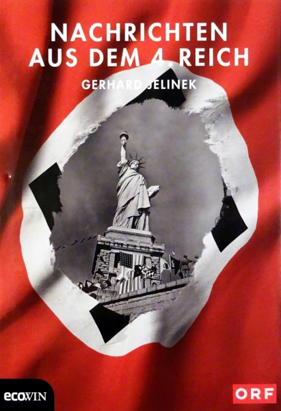 Nachrichten aus dem 4. Reich von Gerhard Jelinek